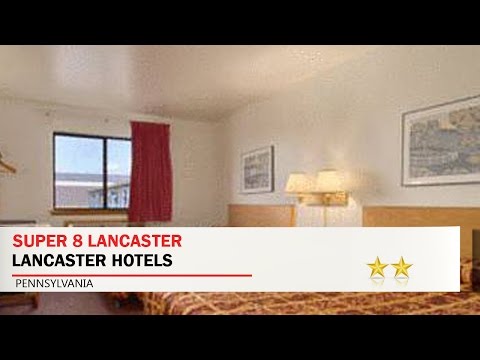 Super 8 Lancaster - Lancaster Hotels, Pennsylvania