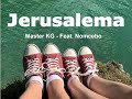 JERUSALEMA - MASTER KG [ Feat. Nomcebo] Dance challenge with RELAX NATURE 365