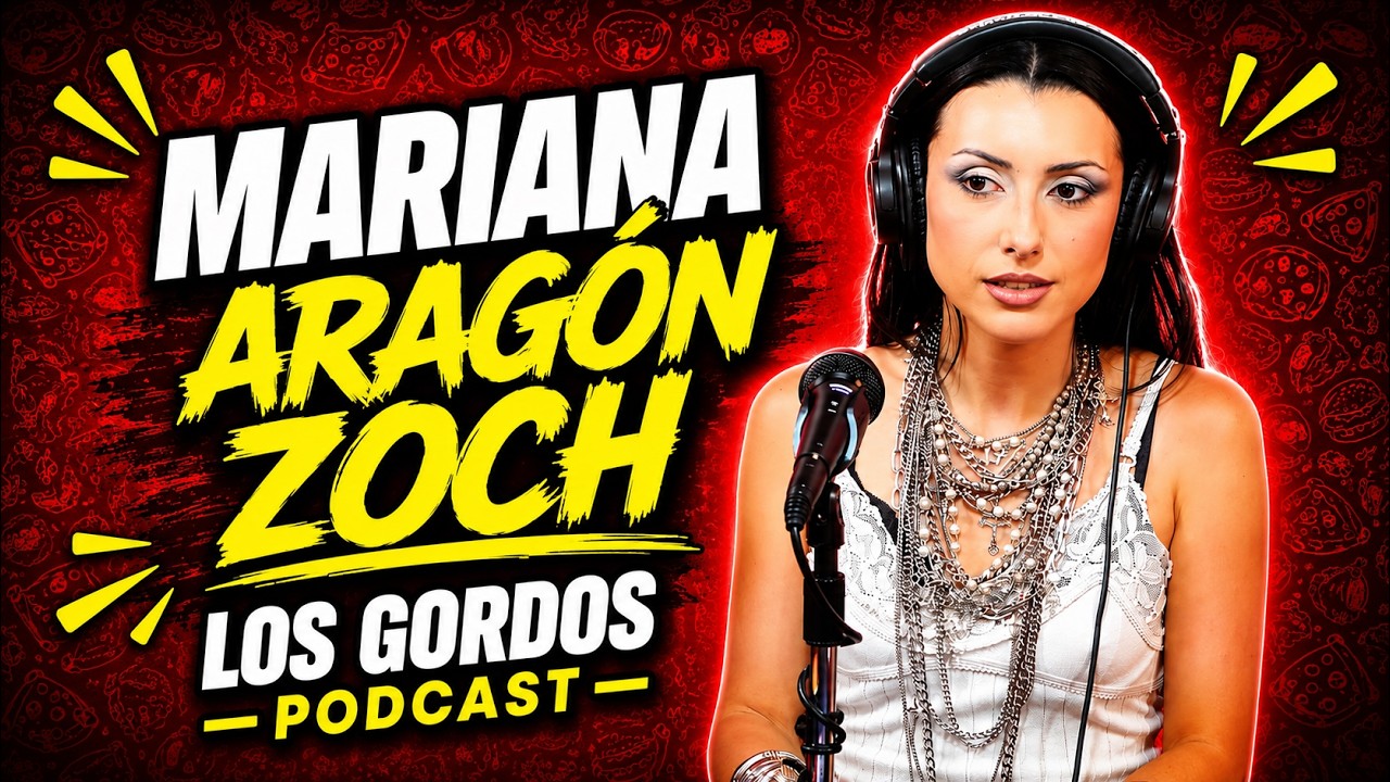 Los Gordos Podcast - Mariana Aragon Zoch | Influencer