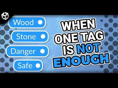 Unity Tutorial - Let's add more than ONE tag to our game objects