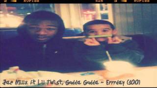 Jae Millz ft Lil Twist Gudda Gudda - Errrday 100