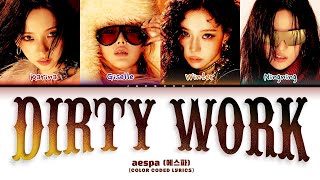 Download lagu aespa (에스파) 'Dirty work' (Color Coded Lyrics) mp3