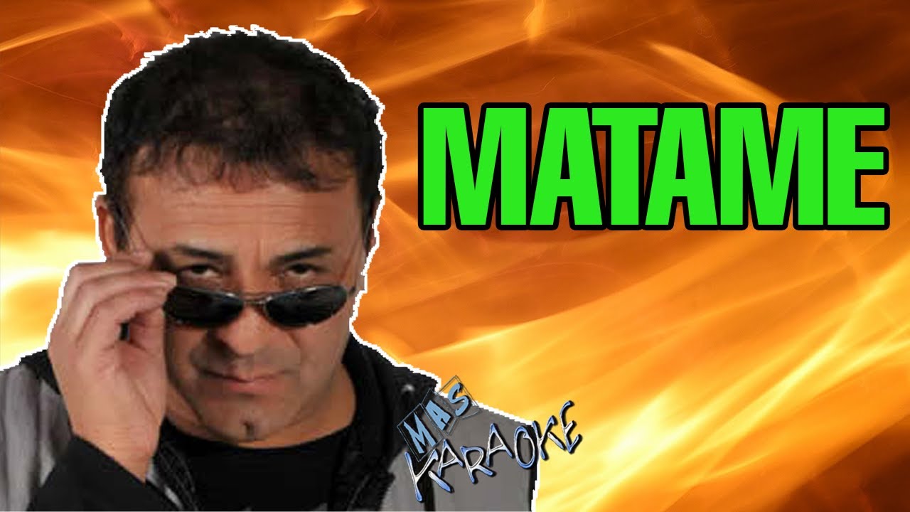 Mátame