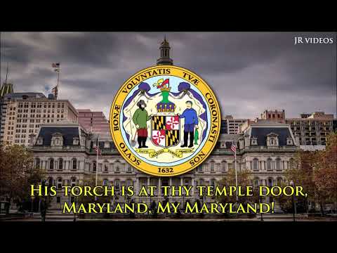 State song of Maryland - "Maryland, My Maryland"
