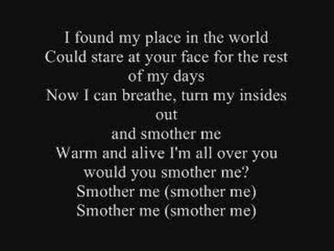 The Used - Smother Me