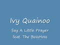Ivy Quainoo feat. The BossHoss - Say A Little ...