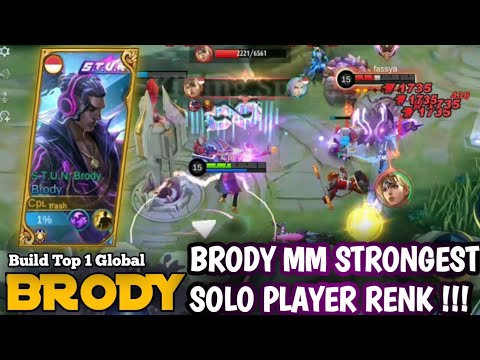 BRODY MM STRONGEST SOLO PLAYER RENK !!! - Build Top 1 Global Brody - MLBB