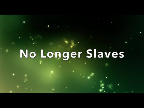 Bethel Music - No Longer Slaves (1hour) (Lyrics)