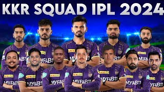 IPL 2024 KKR Squad | IPL 2024 KKR | IPL 2024 KKR NEW PLAYERS | IPL 2024 KKR NEW TEAM