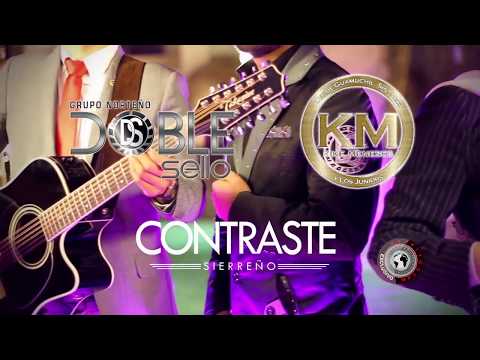 Contraste Sierreño - Reforzando la Frontera (Feat Doble Sello & Kike Meneses) (VIDEO OFICIAL)