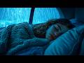 Fall Asleep in 5 Minutes with Heavy Rain and Thunder on The Car for Deep Sleep at Night DEFAULT Thumbnail
