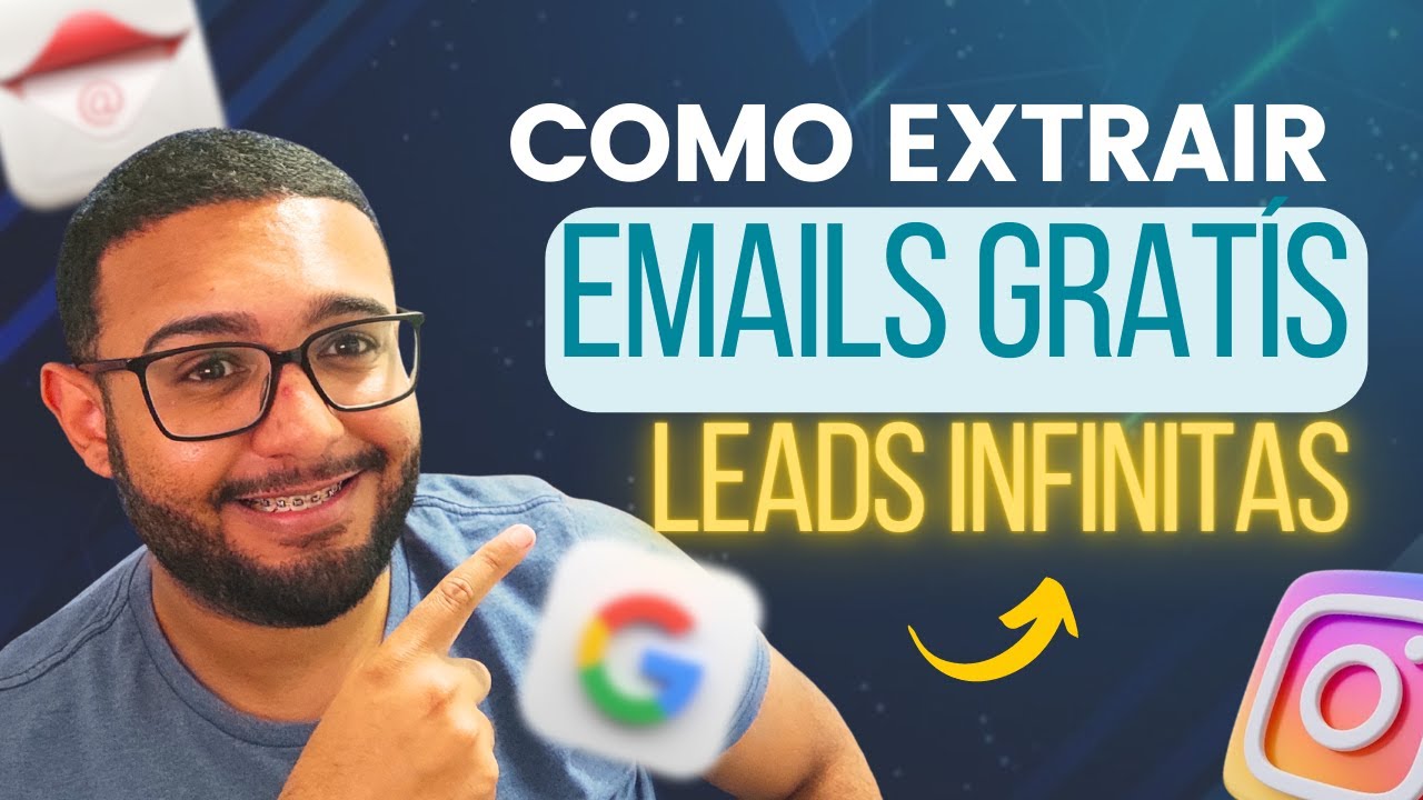 Leads Infinitas | Como extrair emails gratuitamente do Google e Instagram