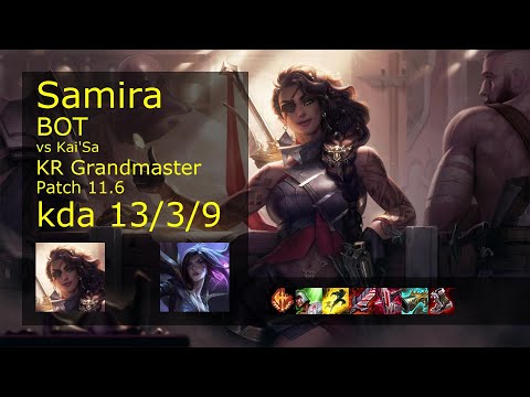 Samira ADC & Gragas vs Kai'Sa & Nautilus - KR Grandmaster 13/3/9 Patch 11.6 // [롤] 사미라 vs 카이사