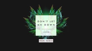 The Chainsmokers &amp; Daya ft. W&amp;W - Don&#39;t Let Me Down (Extended Mix)