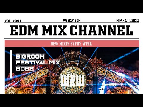 SICK BIG ROOM DROPS 2022 - BEST OF FESTIVAL EDM MIX