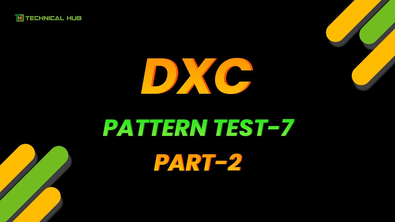 DXC Model Test - 7 | Session - 2