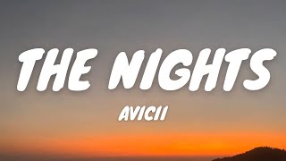 Avicii - The Nights (Lyrics)