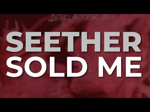 Seether - Sold Me (Official Audio)