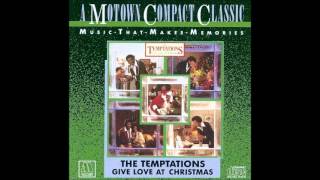 Give Love On Christmas Day : The Temptations