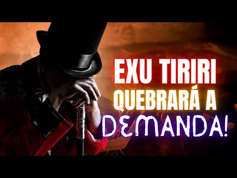 EXU TIRIRI WILL BREAK ALL SPELLS AND DEMANDS IN THIS POWERFUL PRAYER.