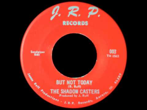 But Not Today - The Shadow Casters
