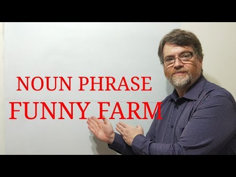 英語の家庭教師ニックP名詞句 (58) Funny Farm (English Tutor Nick P Noun Phrase (58) Funny Farm)