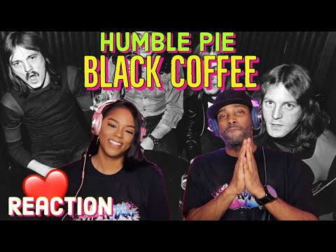 First Time Hearing Humble Pie - “Black Coffee” (Cover) Reaction | Asia and BJ