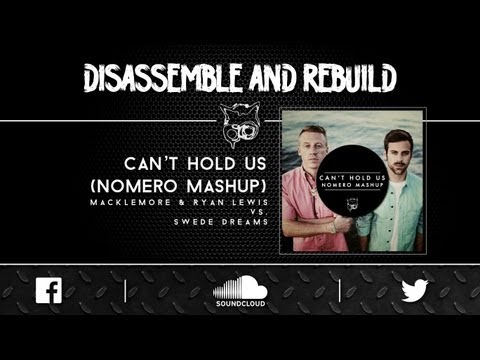 Can't Hold Us (D&R Exclusive) [Nomero Mashup] by Macklemore & Ryan Lewis