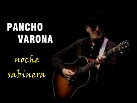 NOCHE SABINERA - PANCHO VARONA E INVITADOS - AUDIO RECITAL COMPLETO EN MADRID