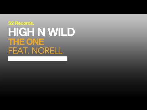 High N Wild feat  Norell - The One (Teaser)