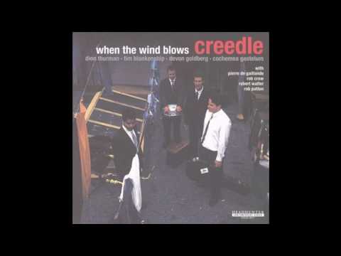 Creedle - When The Wind Blows (full album)