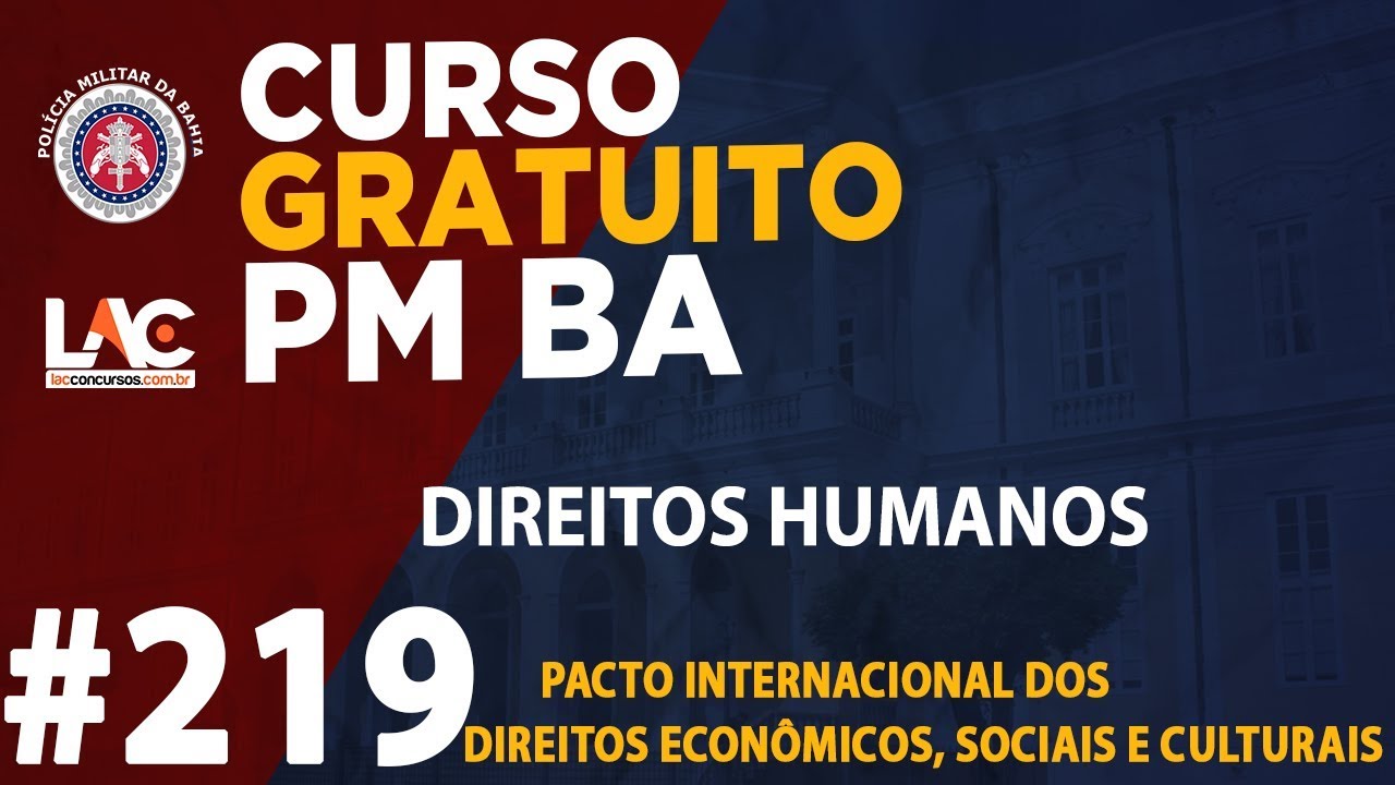 PM BA 2019 - Pacto Internacional dos Direitos Econômicos, Sociais e Culturais
