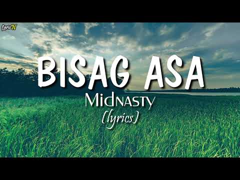 Bisag Asa (lyrics) - Midnasty