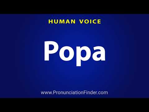 How To Pronounce Popa