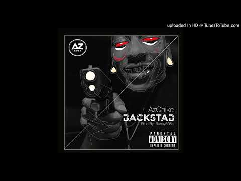 AzChike - BACKSTAB (Prod. SONNY808's)