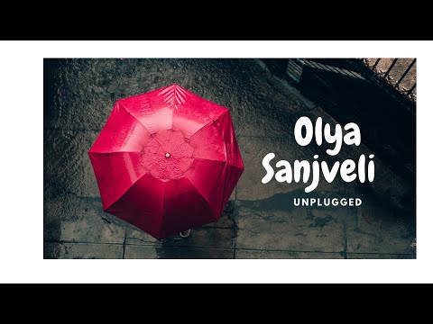Olya Sanjveli | Unplugged