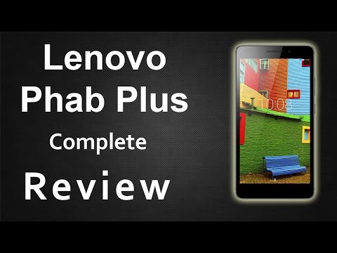 Lenovo Phab Plus Unboxing and Complete Review