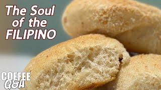 Pan de Sal & Coffee - A Filipino Breakfast - CQA 488