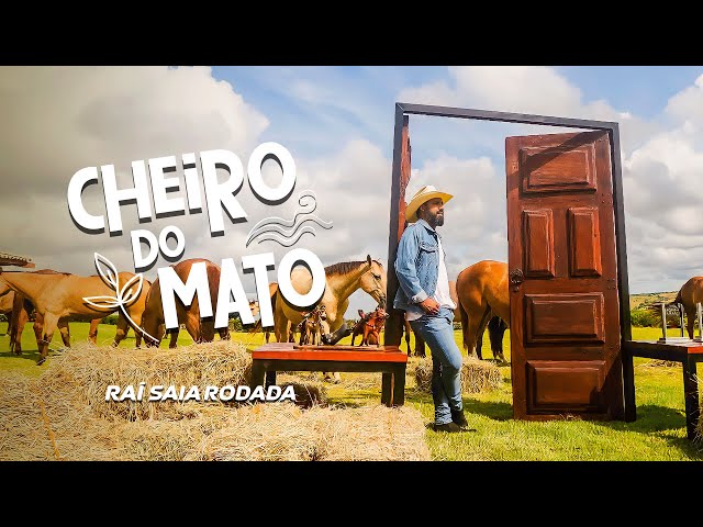 Download Raí Saia Rodada – Cheiro do Mato
