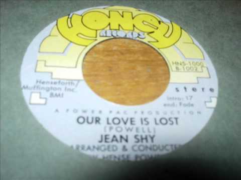 Jean Shy - Our Love Is Lost - Honey Records.wmv