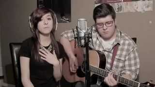 Christina Grimmie &amp; Noah Guthrie - Somebody That I Used To Know by Gotye Feat. Kimbra