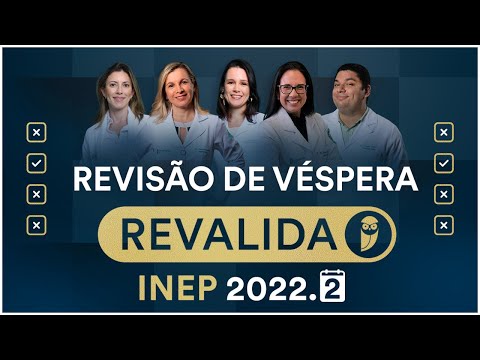 Revisão de Véspera Revalida INEP 2022.2 - Semana Especial Revalida INEP 2022.2