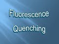 Fluorescence Quenching | Explained | Get better grade in exam. | Easy Learning