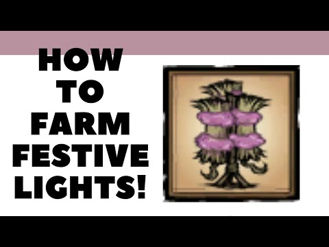 How to Farm Festive Lights | Don’t Starve Together