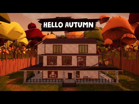 Hello Autumn Gameplay & Walkthrough (Hello Neighbor Mod)