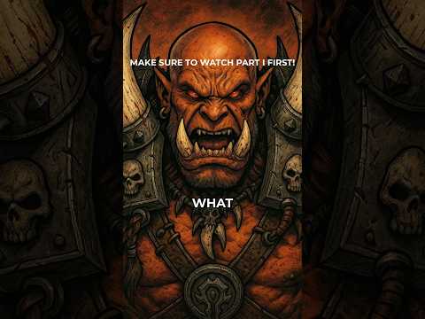 What If Garrosh WON at the Siege Of Orgrimmar? - PART II  | WoWAlternateTimeline