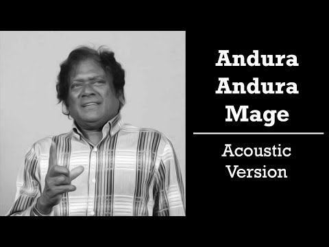Andura Andura Mage - Priya Sooriyasena Acoustic Version