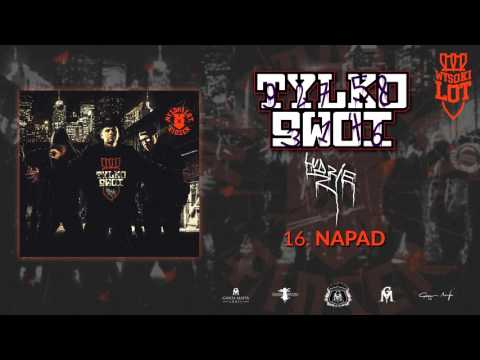 16. Wysokilot - Napad