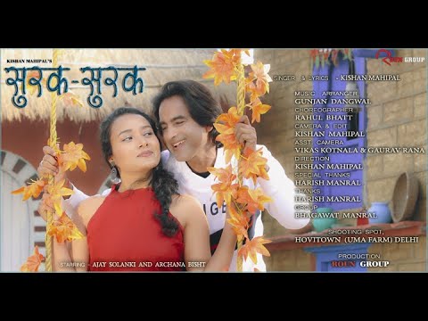 Rashmi Chori 2 - Surak Surak | Kishan Mahipal Official Video | Latest Song | Garhwali | Uttarakhandi