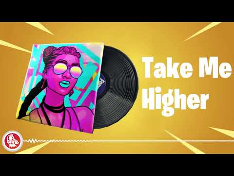 Fortnite - Take Me Higher  - Lobby Music Pack